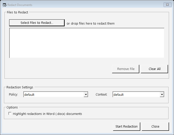 Redact Documents dialog for choosing files, a policy, and a context